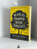 We are completely besides ourselves by Karen Joy Fowler