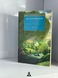 The wind in the willows by Kenneth Grahame