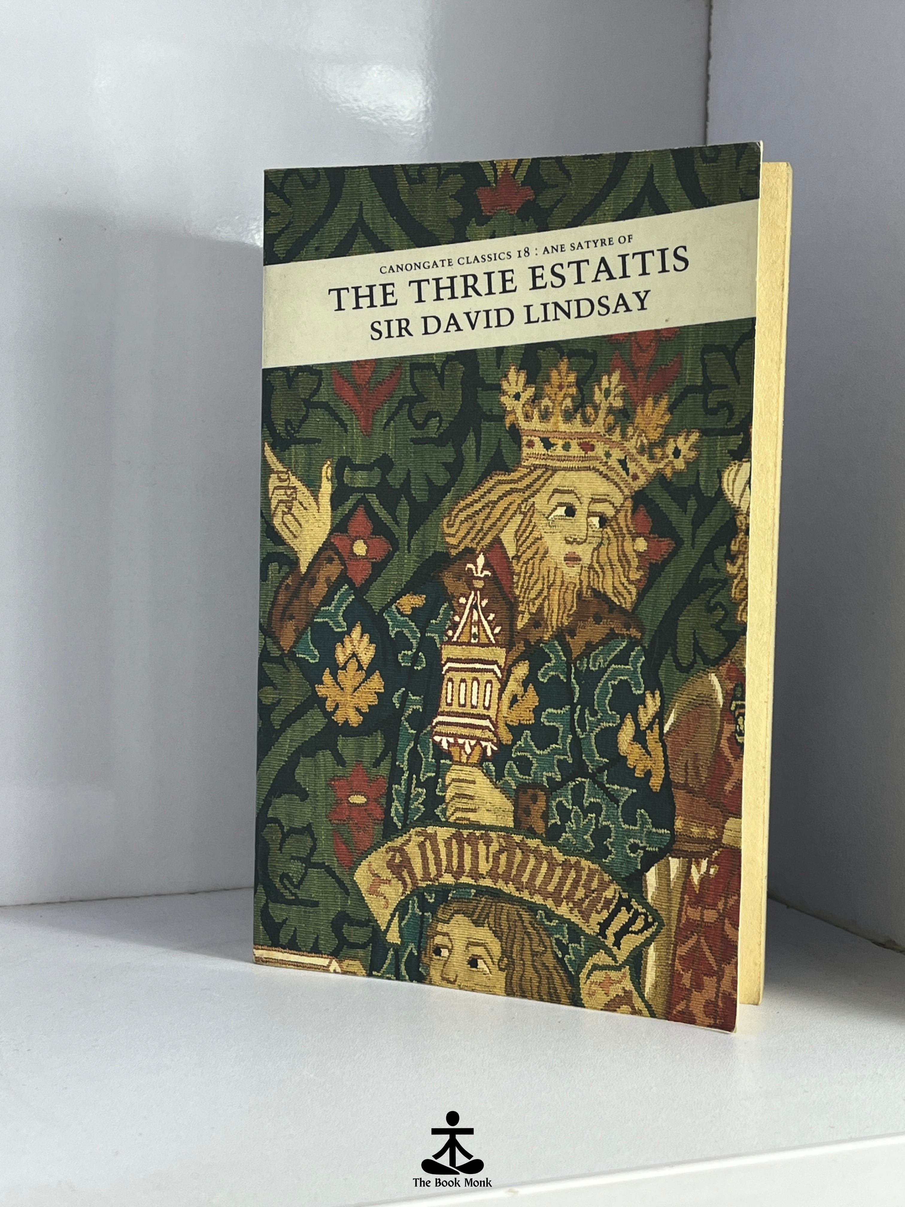 The Thrie Estaitis by Sir David Lindsay
