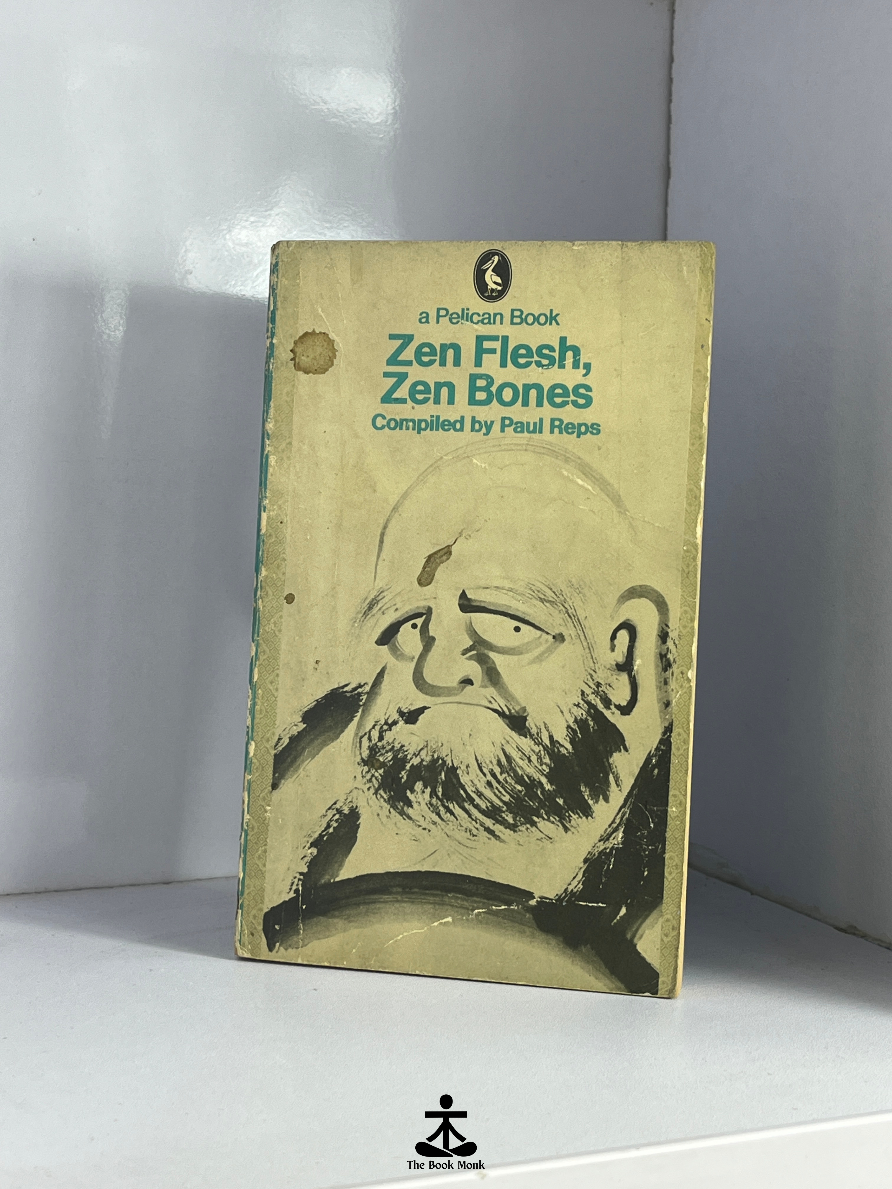 Zen Flesh, Zen bones by Compiled by Paul Reps
