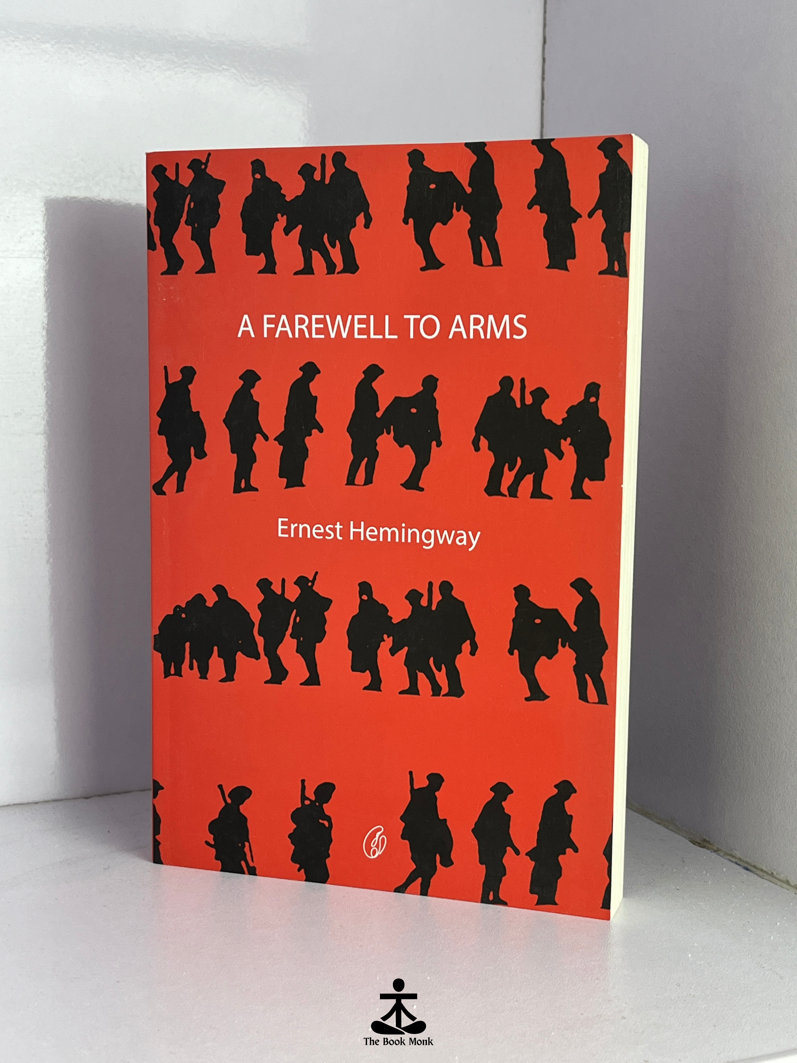A farewell to arms by Earnst Hemingway