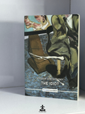 THE IDIOT by FYODOR DOSTOYEVSKY